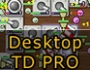 Desktop TD Pro 
