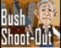 Bush Shoot-out
